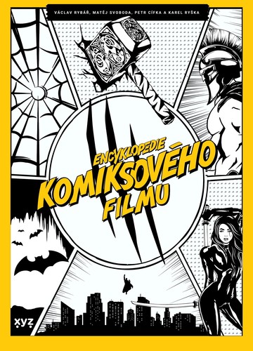 Kniha Encyklopedie komiksového filmu - Kolektív autorov