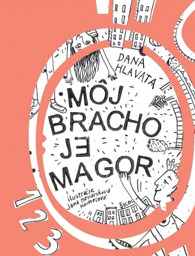 Môj brácho je magor - Dana Hlavatá