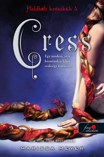 Holdbéli krónikák 3: Cress - Marissa Meyer