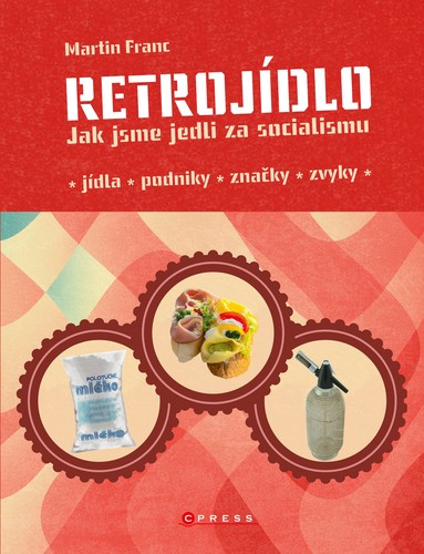 Retrojídlo - Martin Franc,Martin Franc kúpite na Panta Rhei
