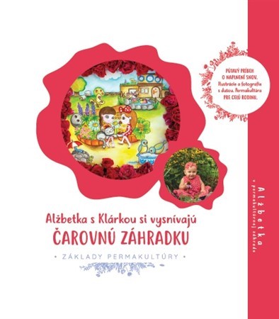 Kniha Alžbetka s Klárkou si vysnívajú čarovnú záhradku