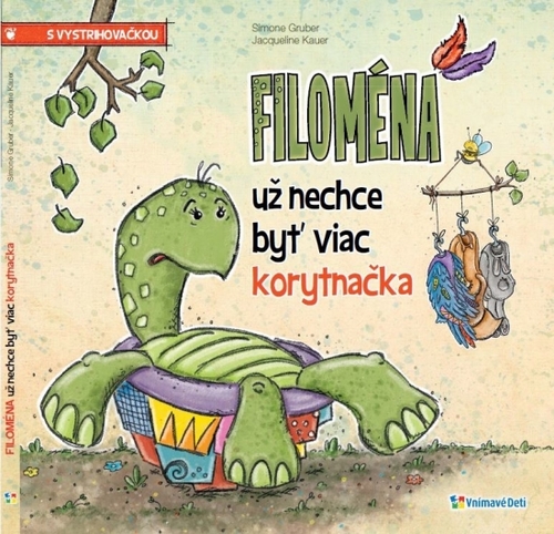 Kniha Filoména už nechce byť viac korytnačka