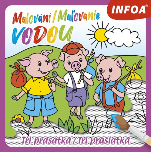 Malování / Maľovanie vodou – Tři prasátka