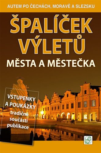 Kniha Špalíček výletů - Města a městečka