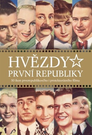 Kniha Hvězdy první republiky (druhé doplněné vydání) - Alžběta Nagyová
