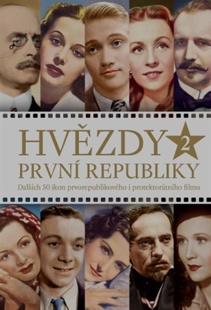 Kniha Hvězdy první republiky 2 (druhé rozšířené vydání) - Alžběta Nagyová