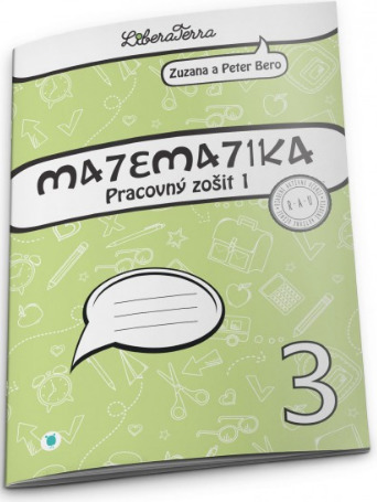 Kniha Matematika 3 - Pracovný zošit 1 (2.vyd.) - Peter Bero,Zuzana Berová