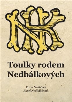 Kniha Toulky rodem Nedbálkových