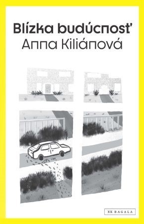 Blízka budúcnosť - Anna Kiliánová