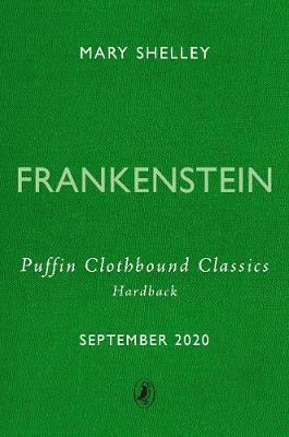 Frankenstein - Puffin Clothbound Classics