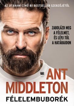 Kniha Félelembuborék - Ant Middleton