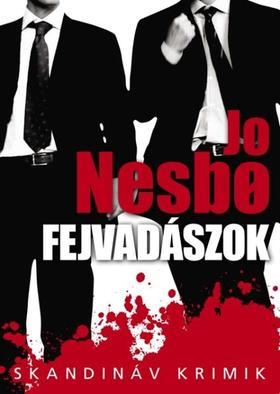 Kniha Fejvadászok - Jo Nesbo,Zoltán Pék