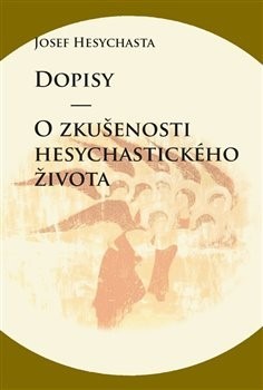 Kniha Dopisy / O zkušenosti hesychastického života