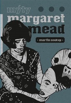 Kniha Mýty Margaret Mead - Úvahy o antropologi
