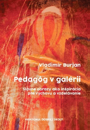 Pedagóg v galérii - Vladimír Burjan