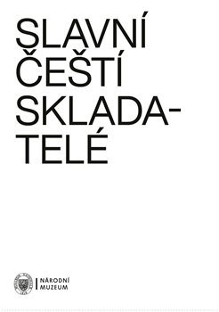 Kniha Slavní čeští skladatelé - Sandra Bergmannová