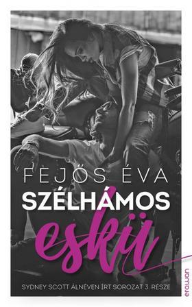 Szélhámos eskü - Éva Fejős