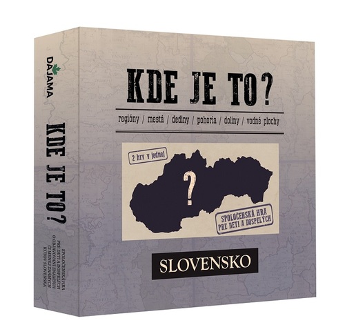 Dajama Dajama hra Kde je to? Slovensko