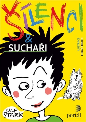 Kniha Šílenci a suchaři