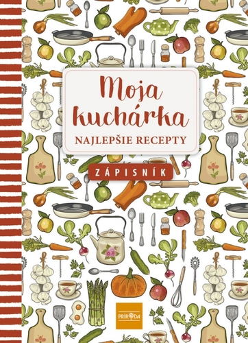 Kniha Moja kuchárka - Najlepšie recepty, zápisník