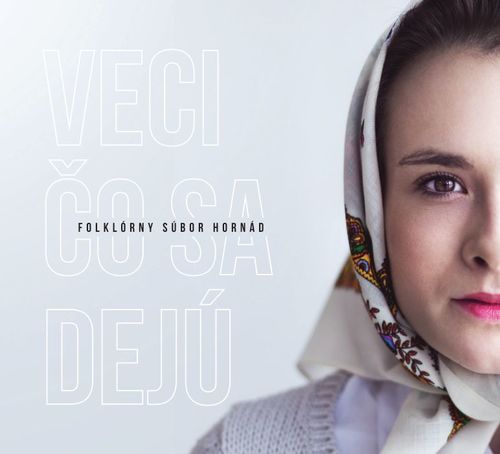 Folklórny súbor Hornád - Veci čo sa dejú CD