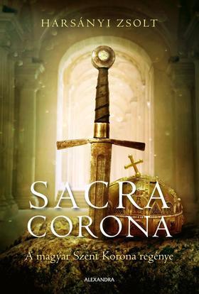 Kniha Sacra Corona - Zsolt Harsányi
