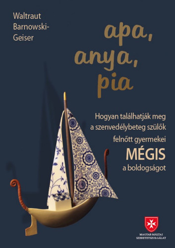 Kniha Apa, anya, pia - Waltraut Barnowski-Geiser