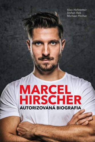 Kniha Marcel Hirscher – Autorizovaná biografia