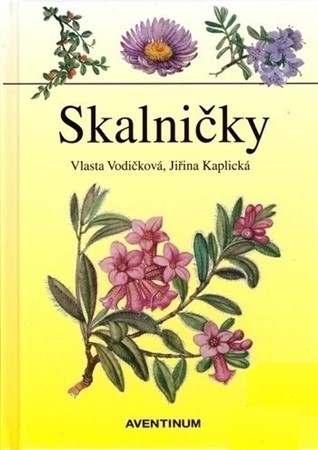 Skalničky - Vlasta Vodičková,Jiřina Kaplická