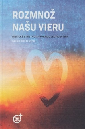 Kniha Rozmnož našu vieru