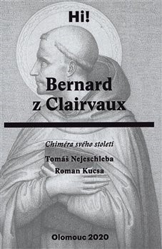 Kniha Bernard z Clairvaux - Tomáš Nejeschleba