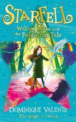 Starfell - Willow Moss and the Forgotten Tale