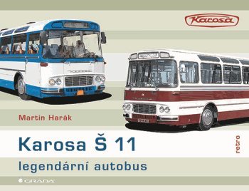 Karosa Š 11 - legendární autobus kúpite na Panta Rhei