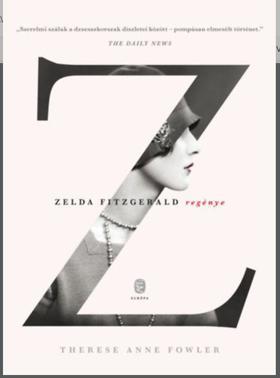 Kniha Z-Zelda Fitzgerard regénye - Therese Anne Fowler