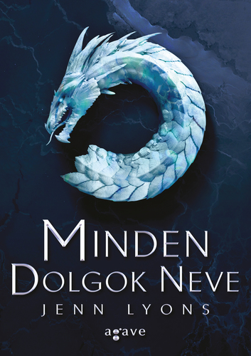 Kniha Minden Dolgok Neve - Jenn Lyons