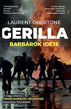 Kniha Gerilla - Barbárok ideje - Laurent Obertone