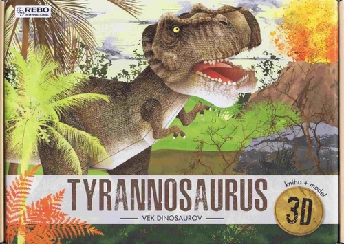 Kniha Tyrannosaurus - Vek dinosaurov