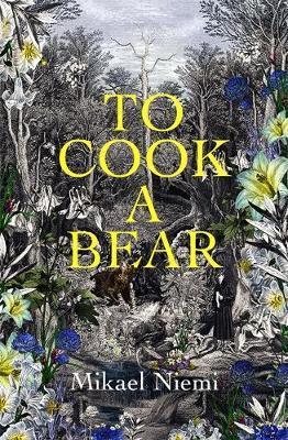 To Cook a Bear