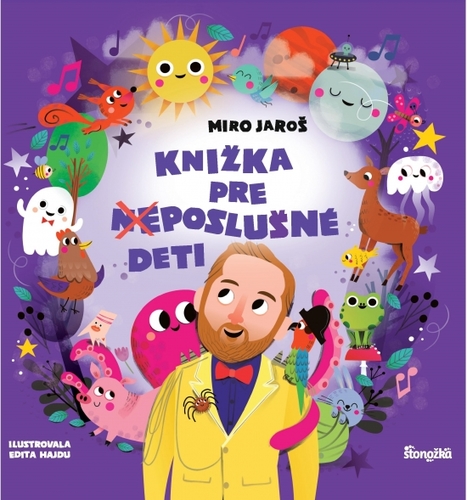 Knižka pre (ne)poslušné deti - Miro Jaroš