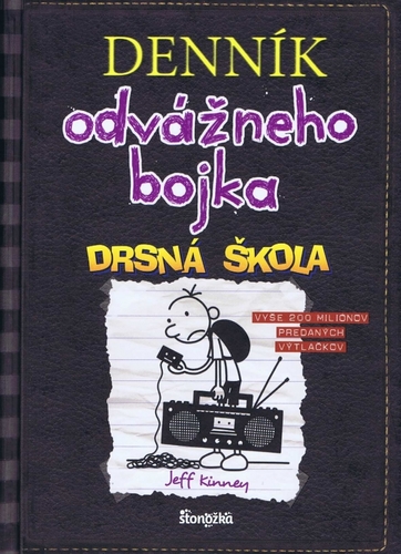 Denník odvážneho bojka 10: Drsná škola, 3. vydanie - Jeff Kinney,Elena Guričanová