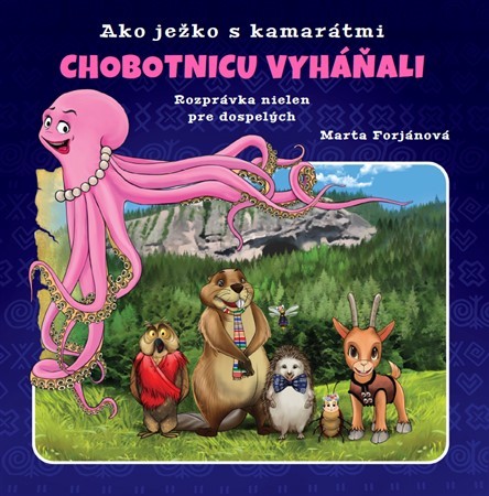 Kniha Ako ježko s kamarátmi chobotnicu vyháňali
