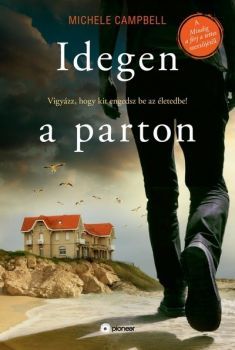 Kniha Idegen a parton - Michele Campbell