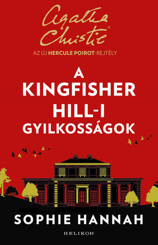 A Kingfisher Hill-i gyilkosságok - Sophie Hannahová,Teodóra Wiesenmayer