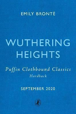 Wuthering Heights - Puffin Clothbound Classics