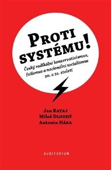 Proti systému! - Miloš Dlouhý,Jana Ratajová,Háka Antonín