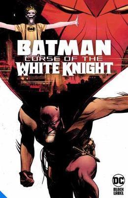 Batman - Curse of the White Knight
