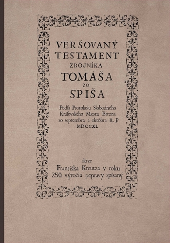 Kniha Veršovaný testament zbojníka Tomáša zo Spiša - František Kreutz