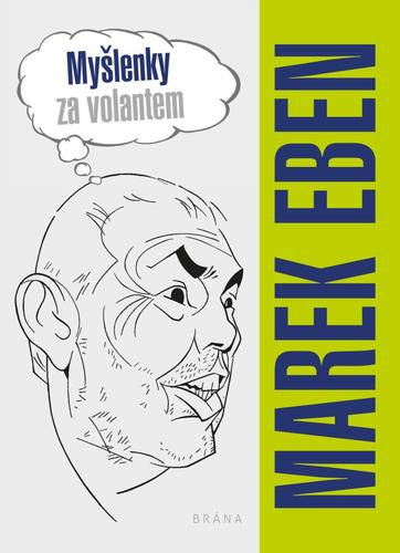 Kniha Myšlenky za volantem - Marek Eben