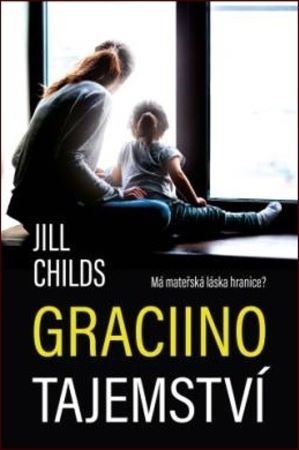 Kniha Graciino tajemství - Jill Childs