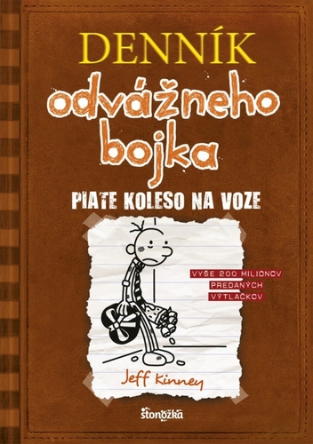 Denník odvážneho bojka 7: Piate koleso na voze, 3. vydanie - Jeff Kinney,Elena Guričanová